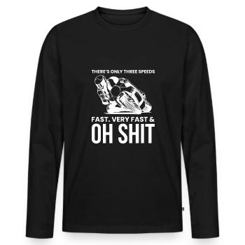 Trois vitesses rapides, très rapides et oh merde - T-shirt manches longues Premium bio Homme - noir - Devant - Nico (187cm)