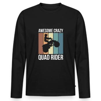 Awesome Crazy Quad Rider Shirt Gift - Men's Premium Organic Long Sleeve Shirt - black - Front - Nico (187cm)