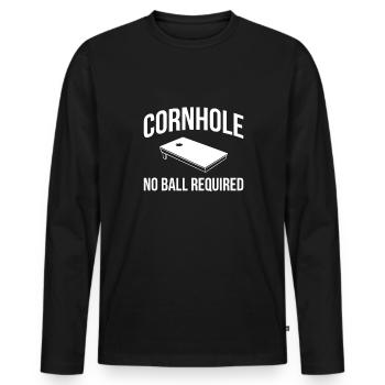 Cornhole No Balls Required Shirt Geschenk - Männer Premium Bio Langarmshirt - Schwarz - Vorne - Nico (187cm)