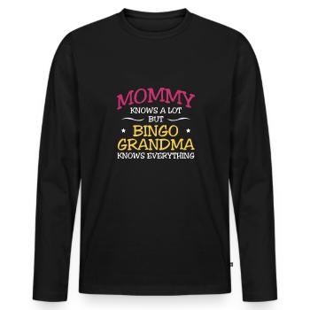 Mommy Knows A Lot But Bingo Grandma ... - Männer Premium Bio Langarmshirt - Schwarz - Vorne - Nico (187cm)