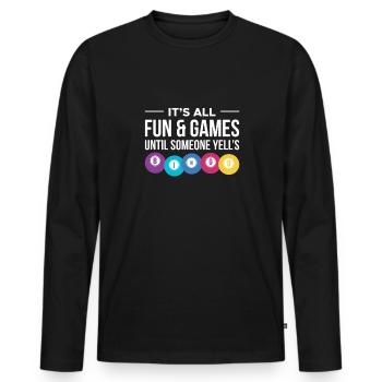 It's All Fun & Games Until Someone Yells BINGO - Men's Premium Organic Long Sleeve Shirt - black - Front - Nico (187cm)