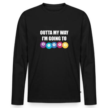 Outta My Way In Going To Bingo Shirt Cadeau - T-shirt manches longues Premium bio Homme - noir - Devant - Nico (187cm)
