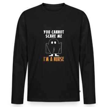 You Cannot Scare Me Im A Nurse Shirt - Men's Premium Organic Long Sleeve Shirt - black - Front - Nico (187cm)