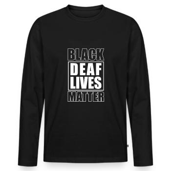 Black Deaf Live Matter Gehörlos Taub Shirt - Men's Premium Organic Long Sleeve Shirt - black - Front - Nico (187cm)