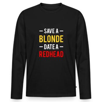 Save A Blond Date A Redhead - Men's Premium Organic Long Sleeve Shirt - black - Front - Nico (187cm)
