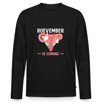 Roevember arrive Shirt Cadeau Féminisme - T-shirt manches longues Premium bio Homme - noir - Devant - Nico (187cm)