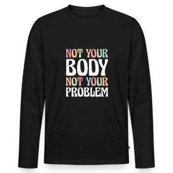 Pas votre corps pas votre problème Chemise Roevember - T-shirt manches longues Premium bio Homme - noir - Devant - Nico (187cm)