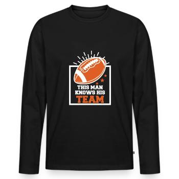 This Man Knows His Team Shirt Football Geschenk - Männer Premium Bio Langarmshirt - Schwarz - Vorne - Nico (187cm)
