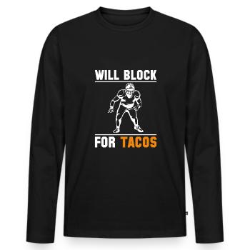Will Block Pour Tacos Lineman Linebacker Shirt - T-shirt manches longues Premium bio Homme - noir - Devant - Nico (187cm)