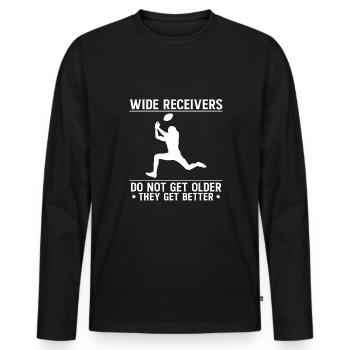 Wild Receivers Do No Get Older... - Men's Premium Organic Long Sleeve Shirt - black - Front - Nico (187cm)