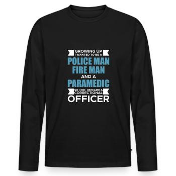 Correctional Officer Saying Shirt Gift - Men's Premium Organic Long Sleeve Shirt - black - Front - Nico (187cm)