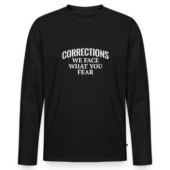 Correctionnels Nous faisons face à ce que vous craignez Cadeau de chemise - T-shirt manches longues Premium bio Homme - noir - Devant - Nico (187cm)