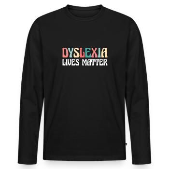 Cadeau de chemise Dyslexia Live Matters - T-shirt manches longues Premium bio Homme - noir - Devant - Nico (187cm)