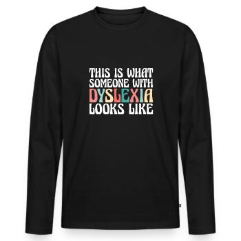 Voici à quoi ressemble une personne atteinte de dyslexie - T-shirt manches longues Premium bio Homme - noir - Devant - Nico (187cm)