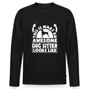 This Is What An Awesome Dog Sitter Looks Like - Männer Premium Bio Langarmshirt - Schwarz - Vorne - Nico (187cm)