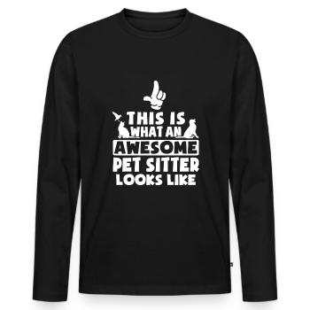 This Is What An Awesome Pet Sitter Looks Like - Männer Premium Bio Langarmshirt - Schwarz - Vorne - Nico (187cm)