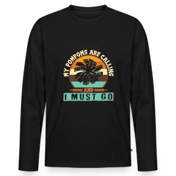 My Pompoms Are calling And I Must Go - Men's Premium Organic Long Sleeve Shirt - black - Front - Nico (187cm)