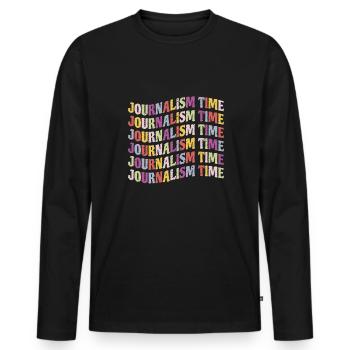 Journalism Time Shirt Gift - Men's Premium Organic Long Sleeve Shirt - black - Front - Nico (187cm)