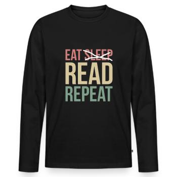 Eat Sleep Read Repeat Shirt Gift - Men's Premium Organic Long Sleeve Shirt - black - Front - Nico (187cm)