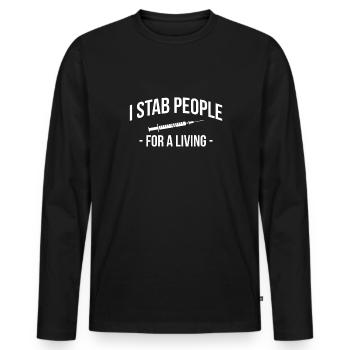 Je poignarde les gens pour gagner ma vie - T-shirt manches longues Premium bio Homme - noir - Devant - Nico (187cm)