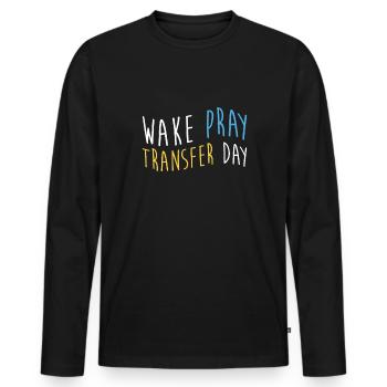 Wake Pray Transfer Day Shirt Dialysis Nurse - Men's Premium Organic Long Sleeve Shirt - black - Front - Nico (187cm)
