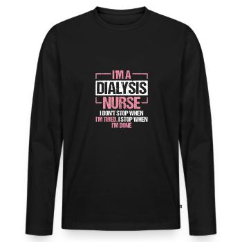 Je suis une infirmière en dialyse je ne m’arrête pas .. - T-shirt manches longues Premium bio Homme - noir - Devant - Nico (187cm)