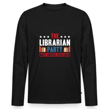 The Librarian Party Make America Read Again - Men's Premium Organic Long Sleeve Shirt - black - Front - Nico (187cm)