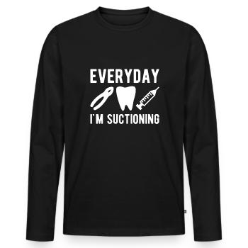 Everyday In Suctioning Dentist - Men's Premium Organic Long Sleeve Shirt - black - Front - Nico (187cm)
