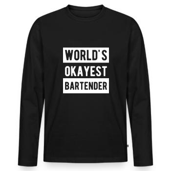 Worlds Okayest Barman Shirt Bartender Cadeau - T-shirt manches longues Premium bio Homme - noir - Devant - Nico (187cm)