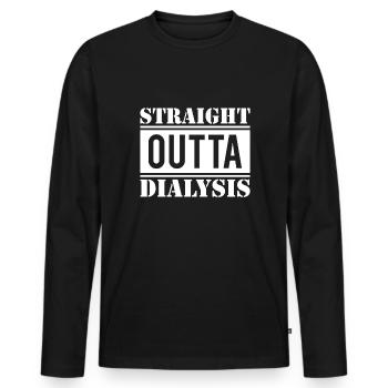 Straight Outta Dialysis Shirt Gift - Men's Premium Organic Long Sleeve Shirt - black - Front - Nico (187cm)