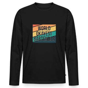 Worlds Okayest Barman Shirt Bartender Cadeau - T-shirt manches longues Premium bio Homme - noir - Devant - Nico (187cm)
