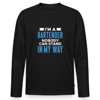At A Bartender Nobody Can Stand In My Way - Men's Premium Organic Long Sleeve Shirt - black - Front - Nico (187cm)