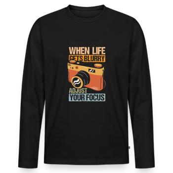 When Life Gets Blurry Adjust Your Focus Shirt - Men's Premium Organic Long Sleeve Shirt - black - Front - Nico (187cm)