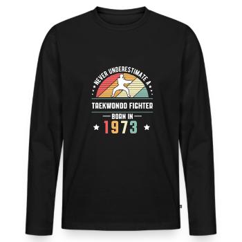 Never Understimate A Taekwondo Fighter In 1973 - Men's Premium Organic Long Sleeve Shirt - black - Front - Nico (187cm)