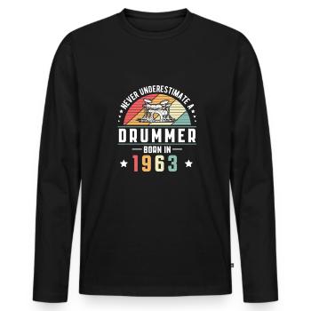 Never Understimate A Drummer Born In 1963 - Men's Premium Organic Long Sleeve Shirt - black - Front - Nico (187cm)