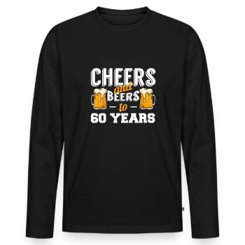 Cheers And Beers To 60 Years Shirt - Men's Premium Organic Long Sleeve Shirt - black - Front - Nico (187cm)
