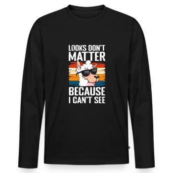 Looks Dont Matter Because I Cant See - Männer Premium Bio Langarmshirt - Schwarz - Vorne - Nico (187cm)