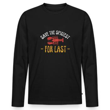 Save The Spiciest For Last Crawfish Shirt Geschenk - Männer Premium Bio Langarmshirt - Schwarz - Vorne - Nico (187cm)