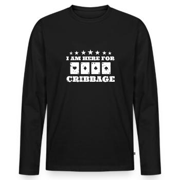I Am Here For Cribbage Shirt Gift - Men's Premium Organic Long Sleeve Shirt - black - Front - Nico (187cm)