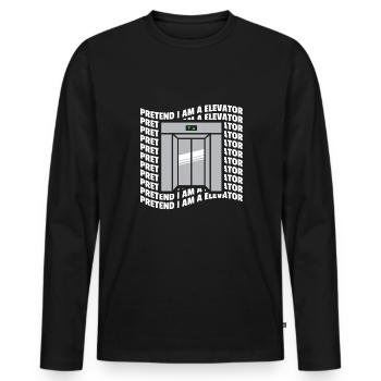 Pretend I Am A Elevator Shirt - Männer Premium Bio Langarmshirt - Schwarz - Vorne - Nico (187cm)