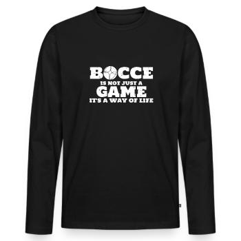 Bocce Is Not Just A Game Its A Way Of Life - Men's Premium Organic Long Sleeve Shirt - black - Front - Nico (187cm)