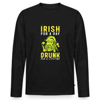 Irish For A Day Drunk For A Lifetime - Men's Premium Organic Long Sleeve Shirt - black - Front - Nico (187cm)