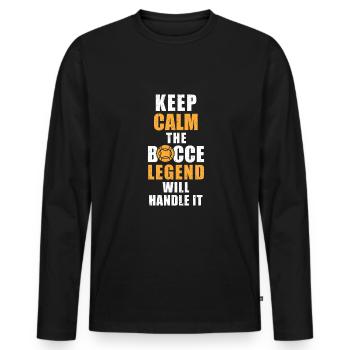 Keep Calm The Bocce Legend Will Handle It - Men's Premium Organic Long Sleeve Shirt - black - Front - Nico (187cm)
