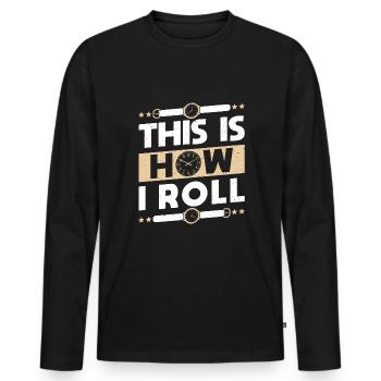 Voici comment je roule montre cadeau de chemise collector - T-shirt manches longues Premium bio Homme - noir - Devant - Nico (187cm)