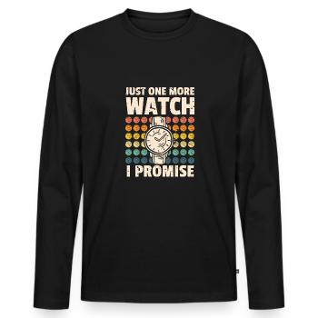Just One More Watch I Promise - Männer Premium Bio Langarmshirt - Schwarz - Vorne - Nico (187cm)