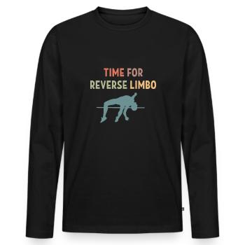 Time For Reverse Limbo Shirt Geschenk - Männer Premium Bio Langarmshirt - Schwarz - Vorne - Nico (187cm)