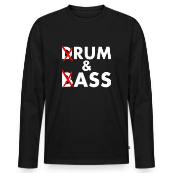 Drum and bass - rum and ass - Men's Premium Organic Long Sleeve Shirt - black - Front - Nico (187cm)