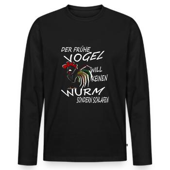 Der frühe Vogel will keinen Wurm sondern schlafen - Männer Premium Bio Langarmshirt - Schwarz - Vorne - Nico (187cm)