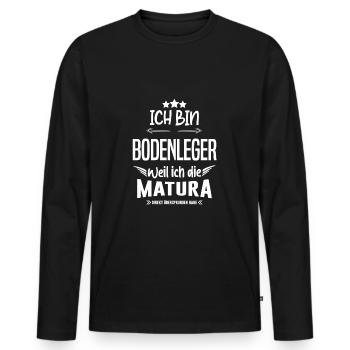 Ich bin Bodenleger Matura Arbeit Job Humor - Männer Premium Bio Langarmshirt - Schwarz - Vorne - Nico (187cm)