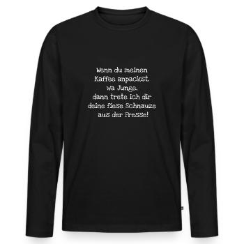 Wenn du meinen Kaffee anpackst, wa Junge, - Männer Premium Bio Langarmshirt - Schwarz - Vorne - Nico (187cm)